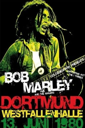 Bob Marley & The Wailers - Live In Dortmund Germany 1980 poster - Find streaming availability