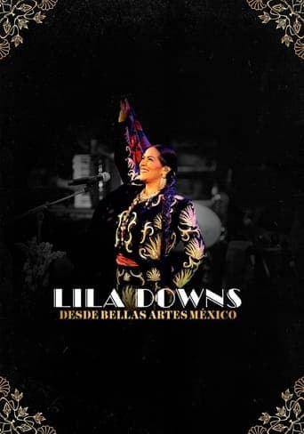 Lila Downs - Desde Bellas Artes México poster - Find streaming availability