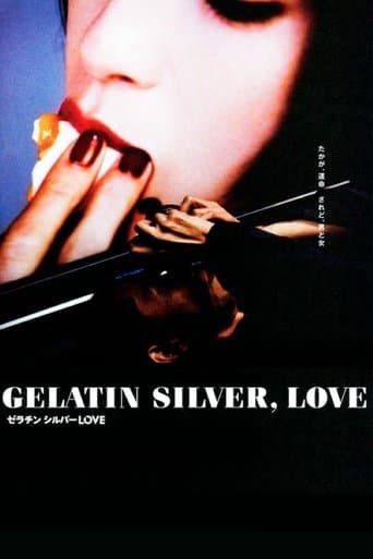 Gelatin Silver, Love poster - Find streaming availability
