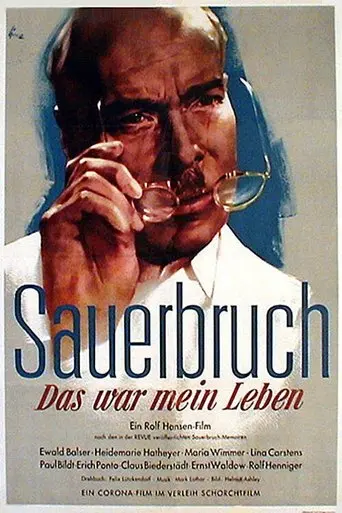 The Life of Surgeon Sauerbruch poster - Find streaming availability