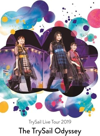 TrySail Live Tour 2019 “The TrySail Odyssey” poster - Find streaming availability
