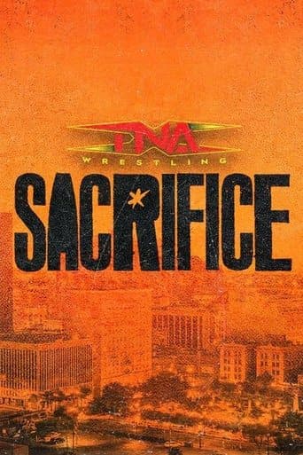 TNA Sacrifice 2025 poster - Find streaming availability