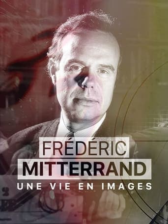 Frédéric Mitterrand, une vie en images poster - Find streaming availability