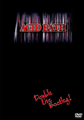 Acid Bath: Double Live Bootleg! poster - Find streaming availability