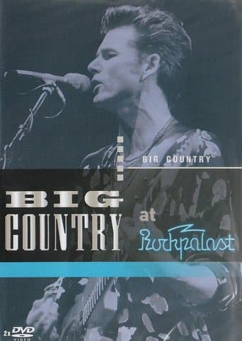 Big Country: Live at Rockpalast poster - Find streaming availability
