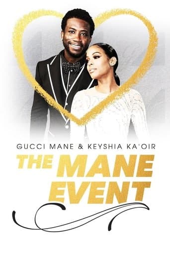 Gucci Mane & Keyshia Ka'oir: The Mane Event poster - Find streaming availability