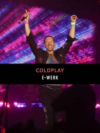 Coldplay - E-Werk Köln 2012 poster - Find streaming availability