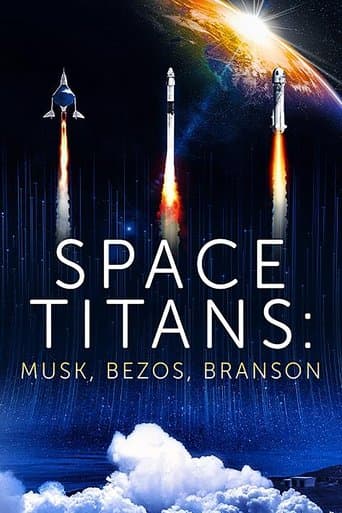 Space Titans: Musk, Bezos, Branson poster - Find streaming availability