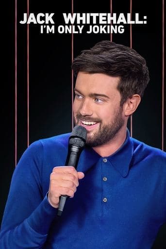 Jack Whitehall: I'm Only Joking poster - Find streaming availability