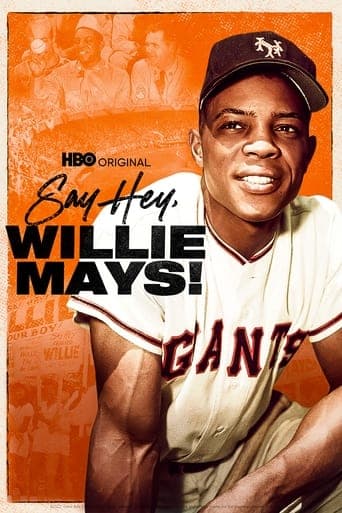 Say Hey, Willie Mays! poster - Find streaming availability