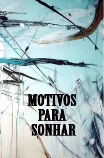 Motivos Para Sonhar poster - Find streaming availability