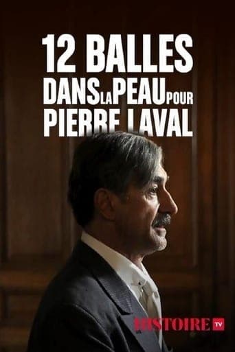 12 balles dans la peau pour Pierre Laval poster - Find streaming availability