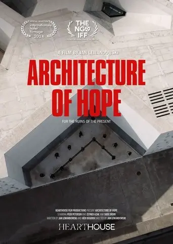 Architecture of Hope- For the Ruins of the Present poster - Find streaming availability