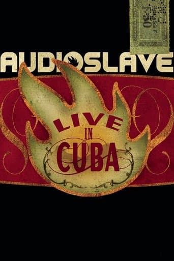 Audioslave - Live in Cuba poster - Find streaming availability