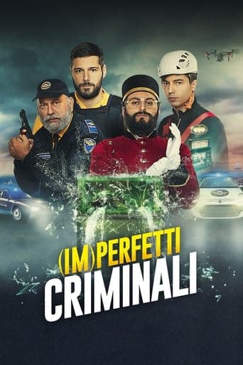 (Im)perfetti Criminali poster - Find streaming availability