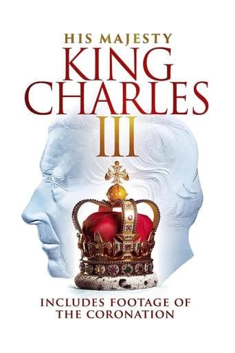 His Majesty King Charles III poster - Find streaming availability