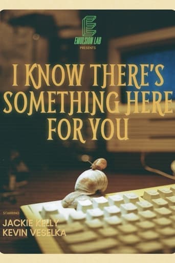 I Know There's Something Here for You poster - Find streaming availability