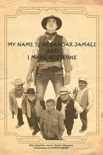 My Name Is Negahdar Jamali and I Make Westerns poster - Find streaming availability