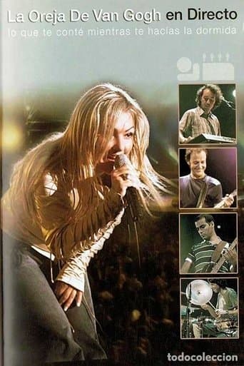 La Oreja De Van Gogh: En Directo - Lo Que Te Conte Mientras Te Hacias La Dormida poster - Find streaming availability