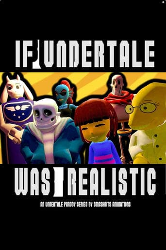 If Undertale Was Realistic poster - Find streaming availability