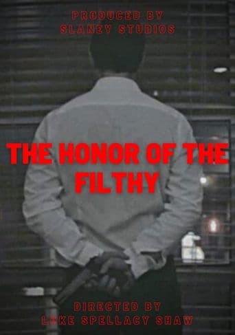 The Honor of the Filthy poster - Find streaming availability