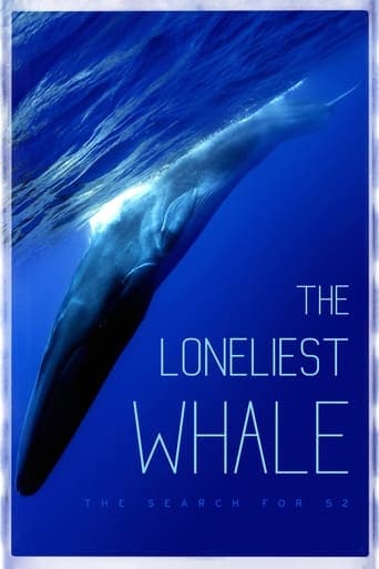 The Loneliest Whale: The Search for 52 poster - Find streaming availability