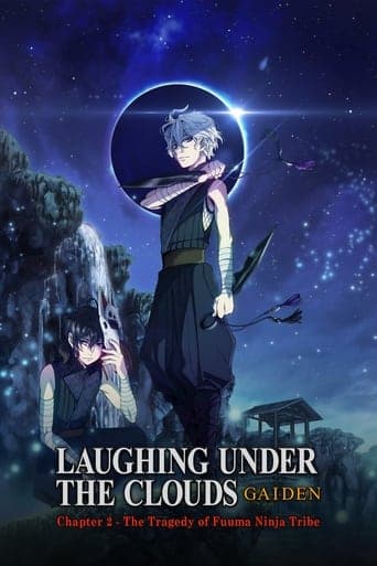 Donten: Laughing Under the Clouds - Gaiden: Chapter 2 - The Tragedy of Fuuma Ninja Tribe poster - Find streaming availability