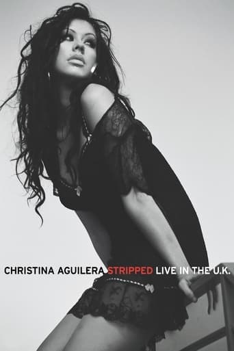 Christina Aguilera: Stripped - Live in the U.K. poster - Find streaming availability