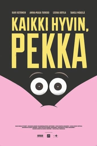 Kaikki hyvin, Pekka poster - Find streaming availability