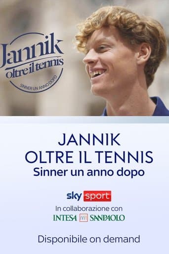 Jannik, oltre il tennis (un anno dopo) poster - Find streaming availability