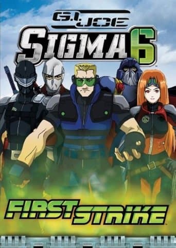 G.I. Joe Sigma 6-First Strike poster - Find streaming availability