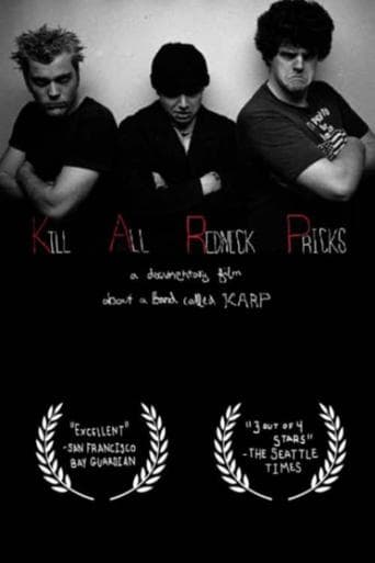 Kill All Redneck Pricks: A Documentary Film about a Band Called KARP poster - Find streaming availability