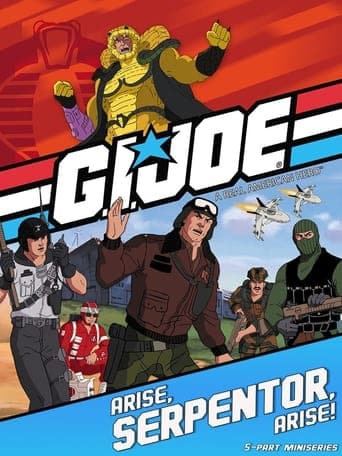 G.I. Joe: Arise, Serpentor, Arise! poster - Find streaming availability