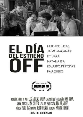 El día del estreno Off poster - Find streaming availability