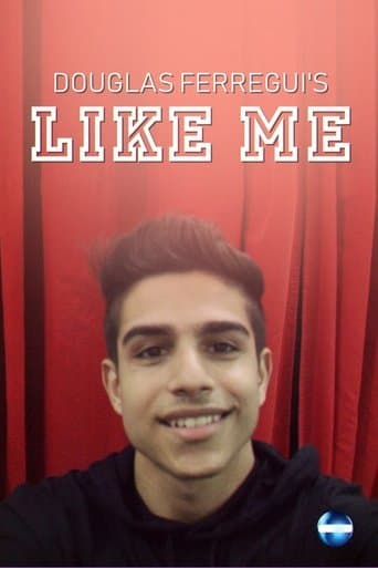 Douglas Ferregui's Like Me poster - Find streaming availability