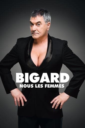 Jean-Marie Bigard - Nous les femmes poster - Find streaming availability