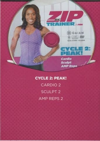 The FIRM: Zip Trainer - Cycle 2: Peak! - Cardio poster - Find streaming availability