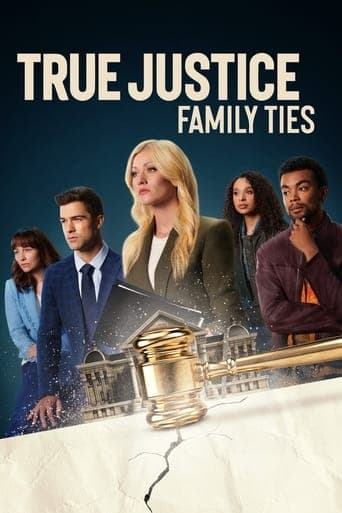 True Justice: Family Ties poster - Find streaming availability