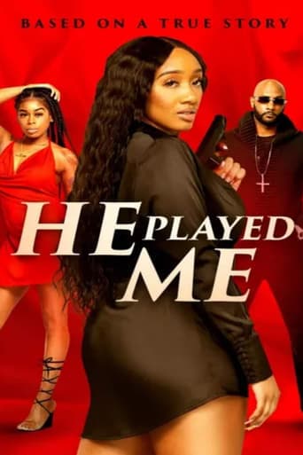 He Played Me poster - Find streaming availability