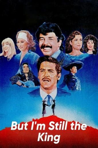 But I'm Still the King poster - Find streaming availability