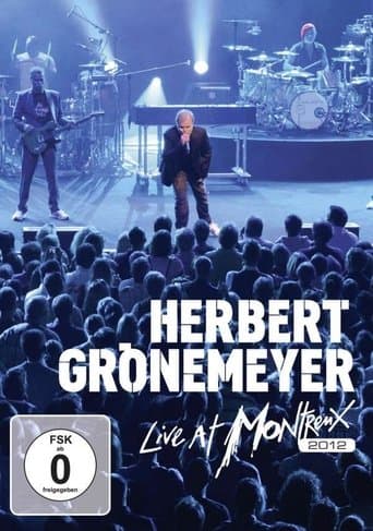 Herbert Grönemeyer - Live at Montreux 2012 poster - Find streaming availability
