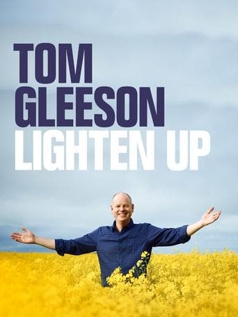 Tom Gleeson: Lighten Up poster - Find streaming availability