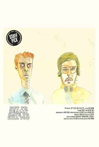 But I'd Really Have to Kill You poster - Find streaming availability