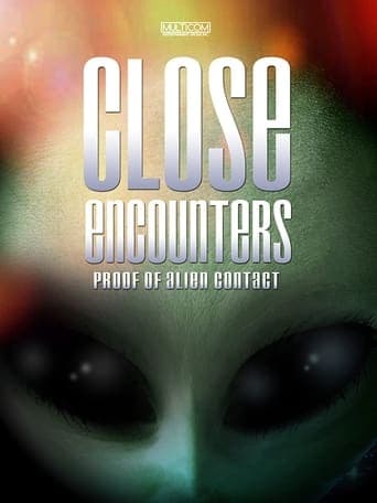 Close Encounters: Proof of Alien Contact poster - Find streaming availability