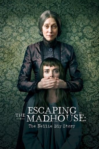 Escaping the Madhouse: The Nellie Bly Story poster - Find streaming availability