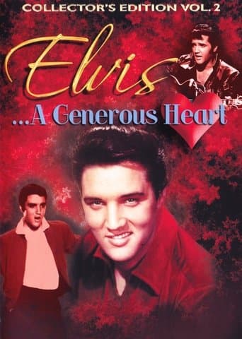Elvis: A Generous Heart-Collectors Edition Vol. II poster - Find streaming availability