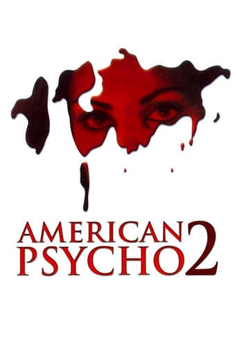 American Psycho II: All American Girl poster - Find streaming availability