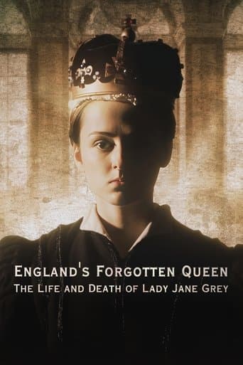 England's Forgotten Queen: The Life and Death of Lady Jane Grey poster - Find streaming availability
