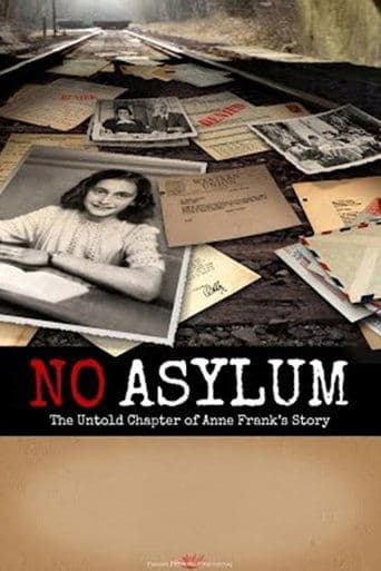 No Asylum: The Untold Chapter of Anne Frank's Story poster - Find streaming availability