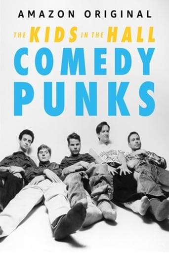 The Kids in the Hall: Comedy Punks poster - Find streaming availability